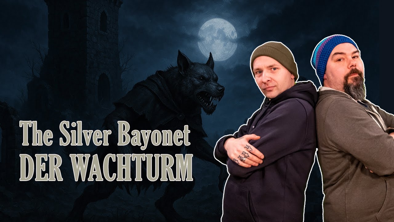 The Silver Bayonet | Der Wachturm | The Broken Watchtower