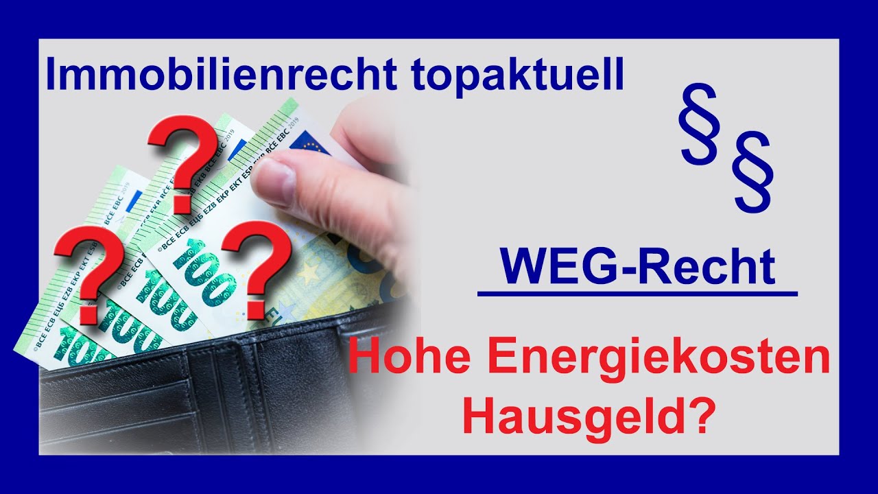WEG-Recht: Hohe Energiekosten - Hausgeld reicht nicht. Was muss der Verwalter tun? | Tutorial