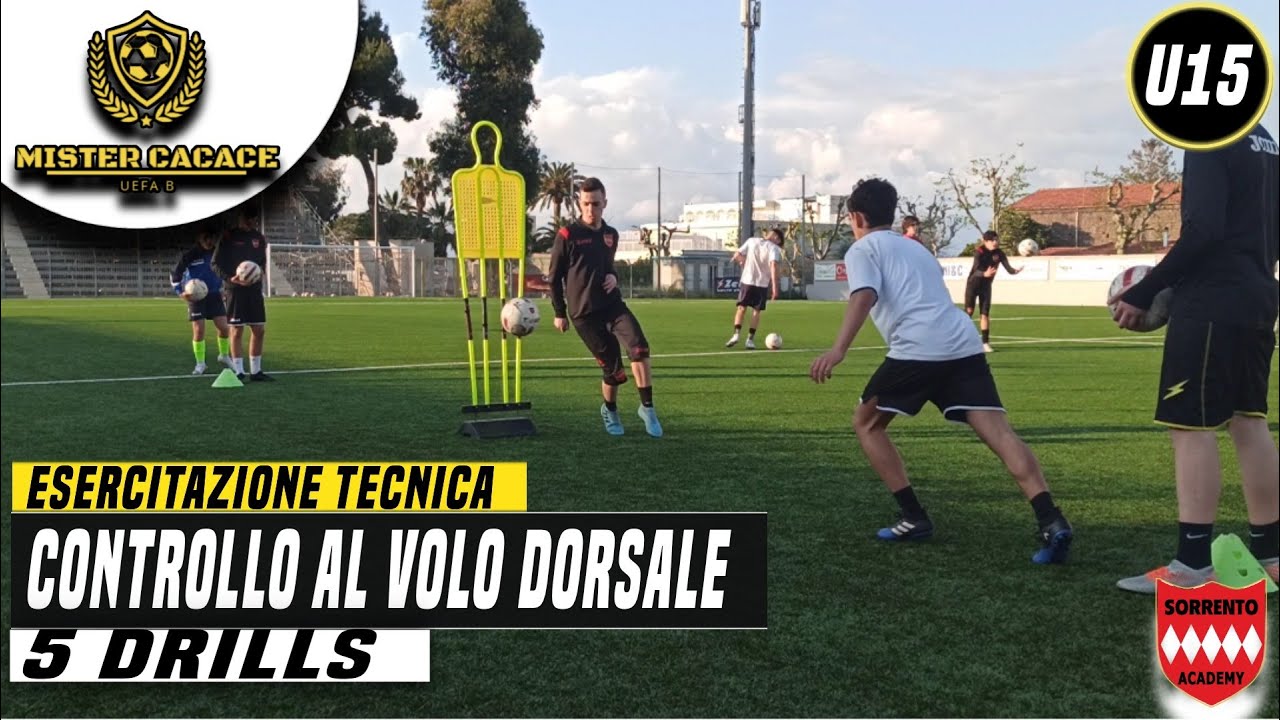 ALLENAMENTO GIOVANISSIMI CALCIO: CONTROLLO AL VOLO DORSALE | TECNICA CALCIO