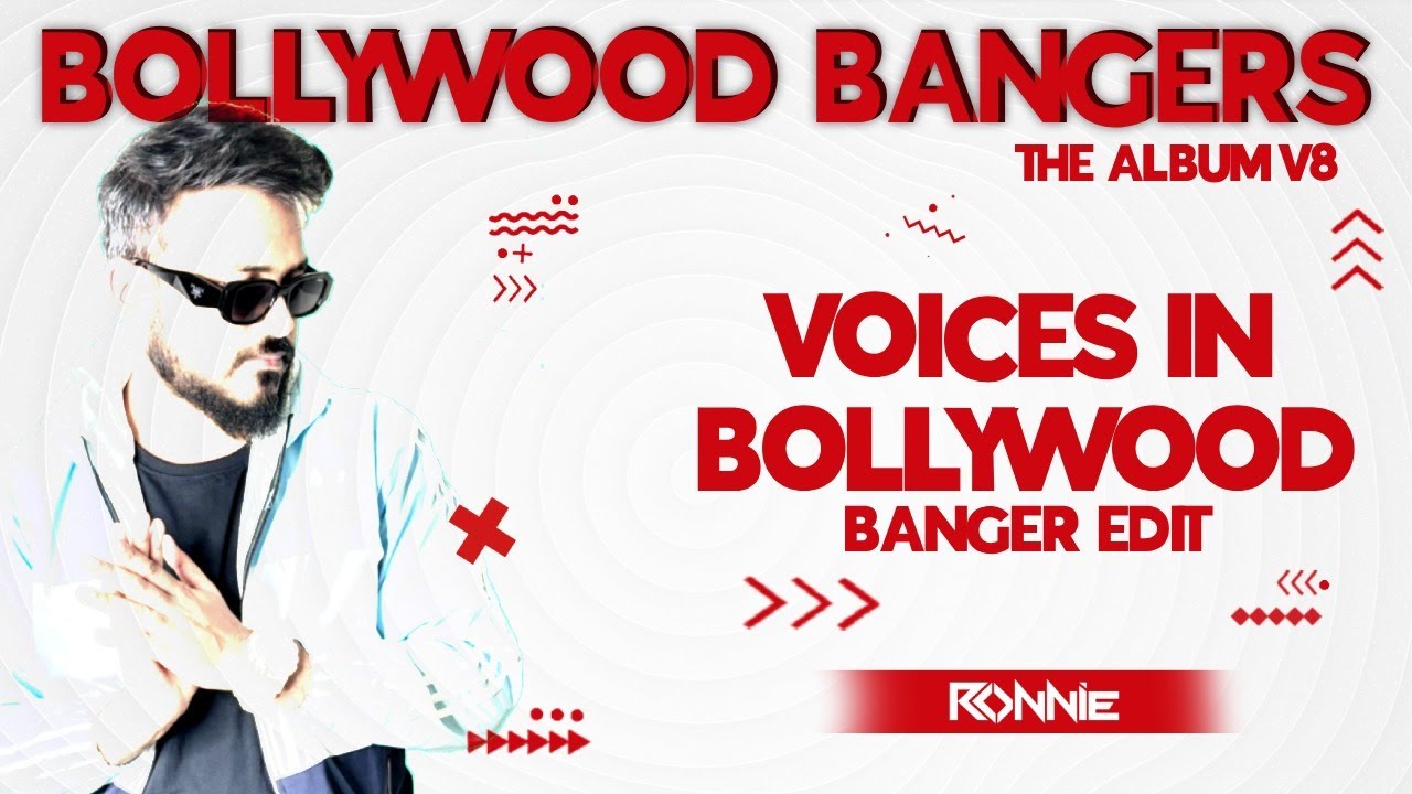 VOICES IN BOLLYWOOD INTRO EDIT - DJ RONNIE | BOLLYWOOD MASHUP | BOLLYWOOD REMIX | BOLLY EDM | REMIX