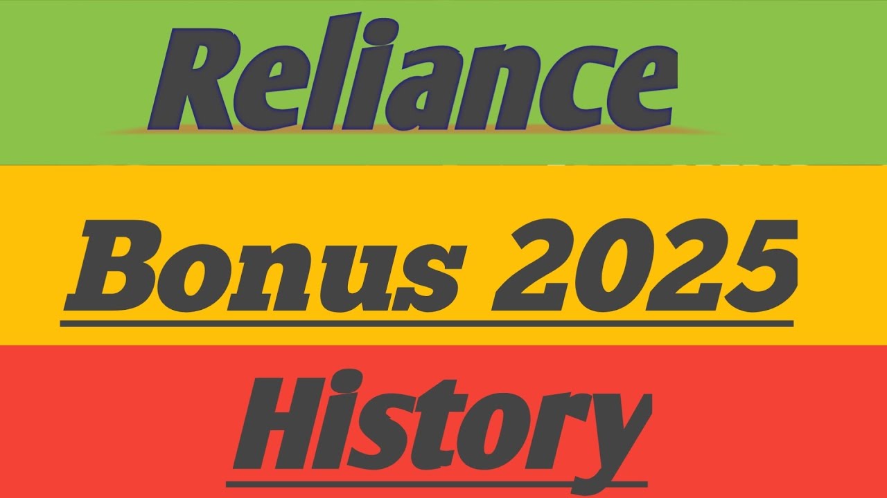 Reliance bonus history || Reliance bonus history 2025 || Reliance share bonus