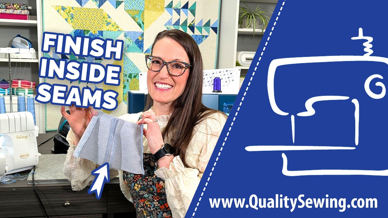How Do I Finish the Inside Seams of My Garments and Why Do I Need To?