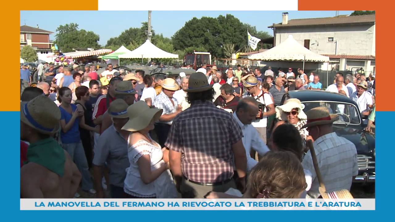 LA MANOVELLA DEL FERMANO HA RIEVOCATO LA TREBBIATURA E L'ARATURA 12 07 15