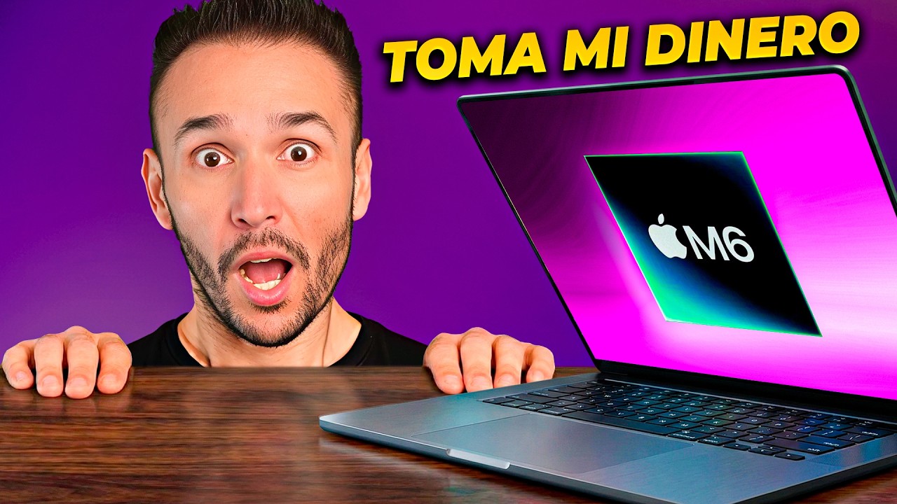 TODO lo que Apple está preparando para la NUEVA MacBook M6