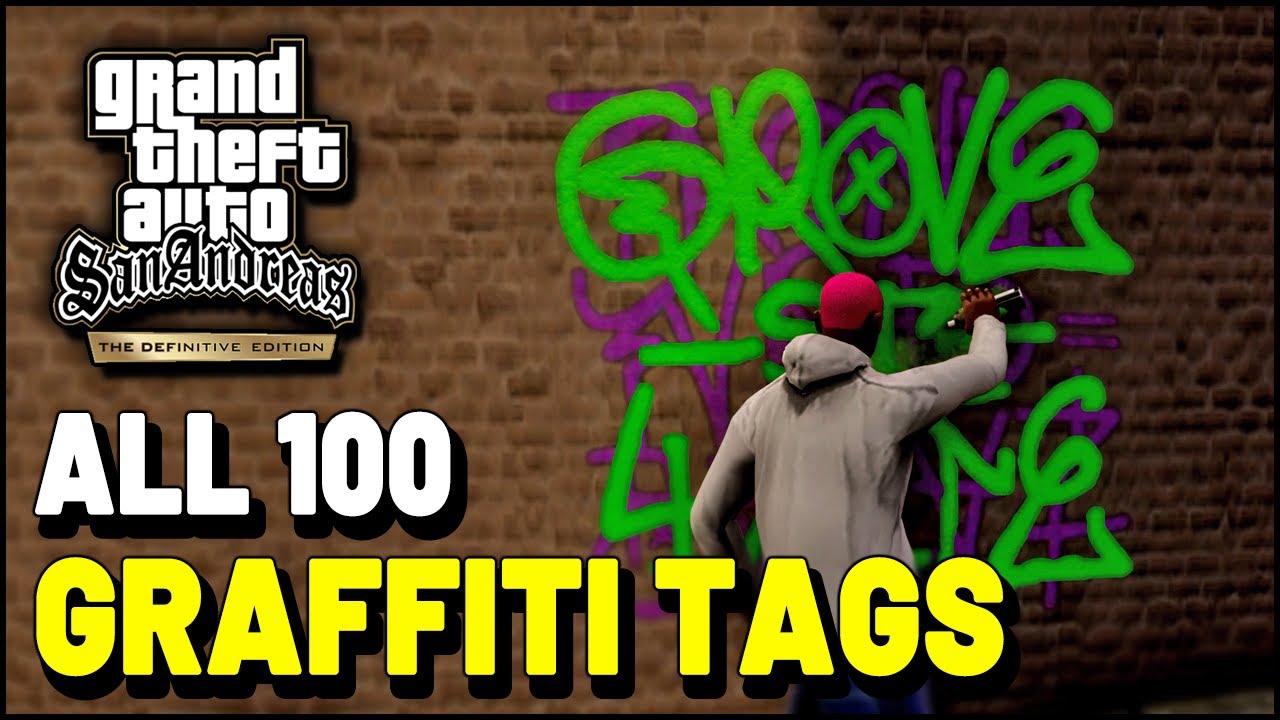 Grand Theft Auto San Andreas Definitive Edition All GRAFFITI TAG Locations