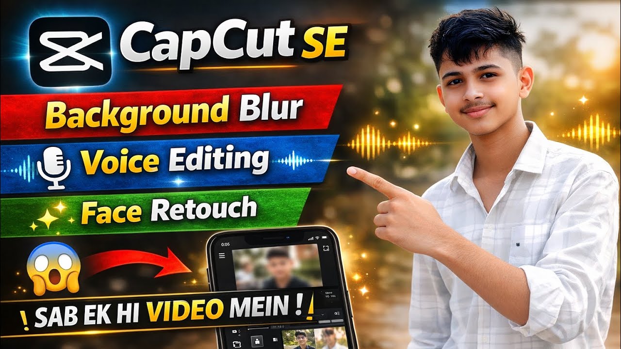 CapCut Editing Full Tutorial 😱 Background Blur + Voice + Face Retouch (Hindi)