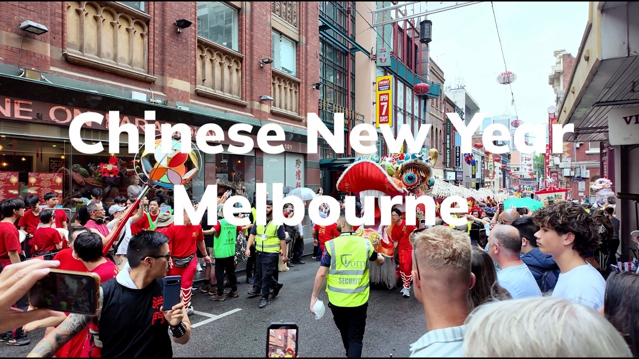 Chinatown Melbourne's 2026 Chinese New Year Festival