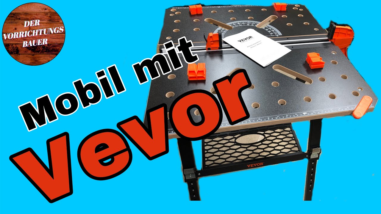 Mobile Werkbank (Spanntisch) von Vevor | Der Vorrichtungsbauer