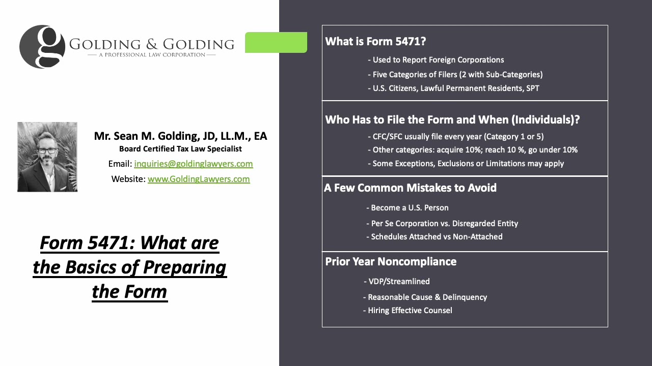 Form 5471 (New): Introduction to the Basics of Filing Form 5471 (Golding & Golding Tax Specialist)