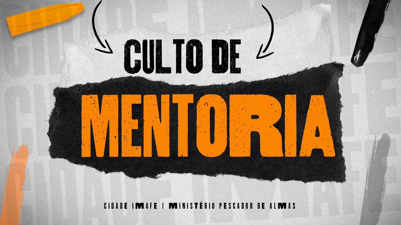 Culto de Mentoria | Eu Sou a Videira Verdadeira | Pr. Adson Belo | Cidade IMAFE