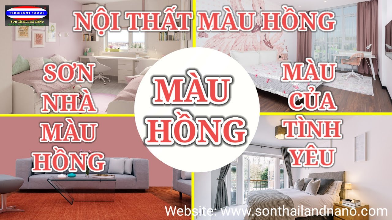 Màu Hồng | Màu Sơn Nhà Đẹp | Sơn Nhà Màu Hồng | Sơn Thái Lan NaNo