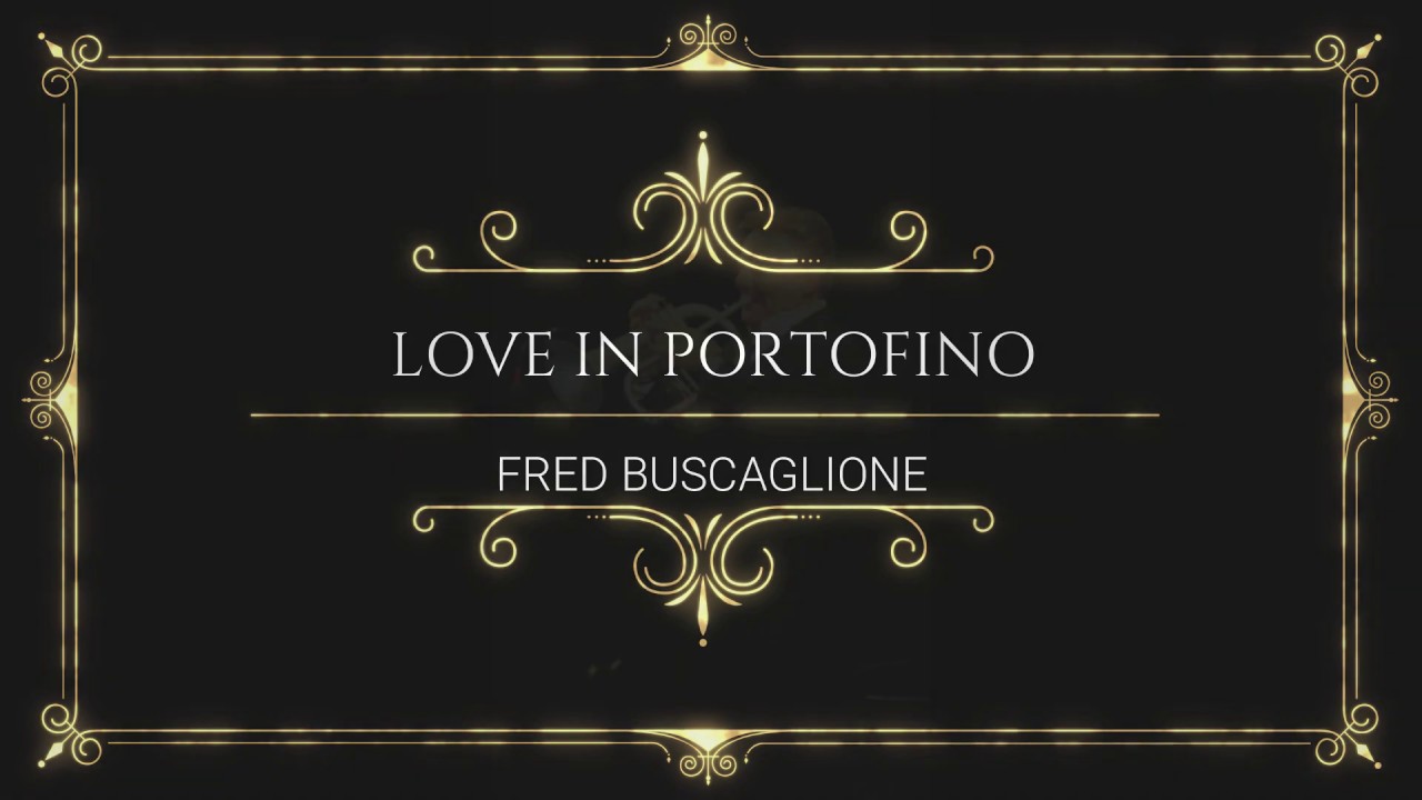 LOVE IN PORTOFINO   Flicorno  Marco Finotto  (Live )