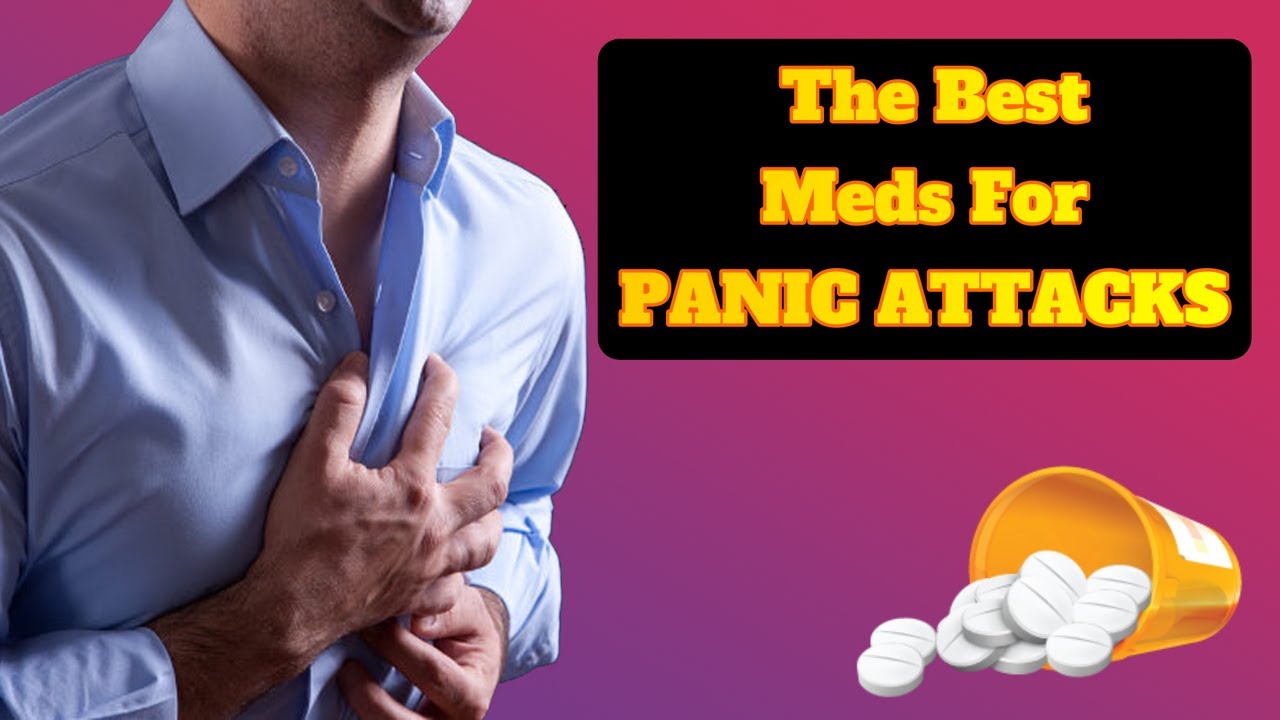 The Best Medication For Panic Attacks & Anxiety Symptoms | Propranolol, Diazepam & SSRIs
