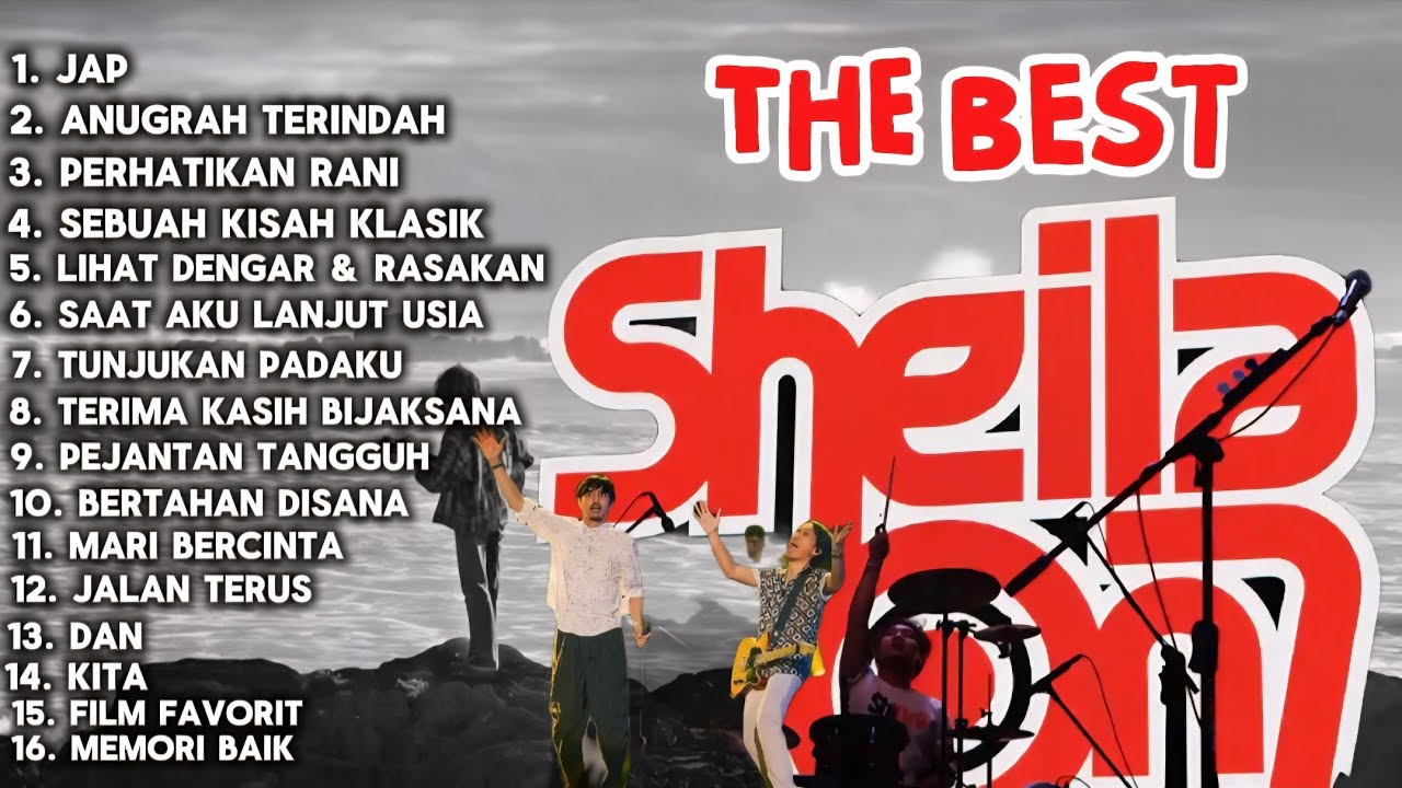 THE BEST SHEILA ON 7 | UNTUK MENEMANI BEKERJA & SANTAI