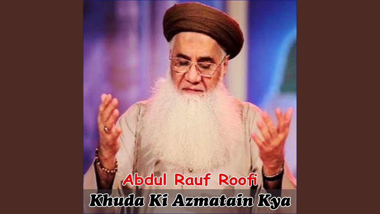 Khuda Ki Azmatain Kya