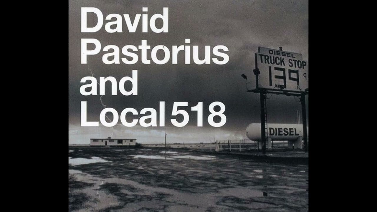 Magellan - David Pastorius And Local 518