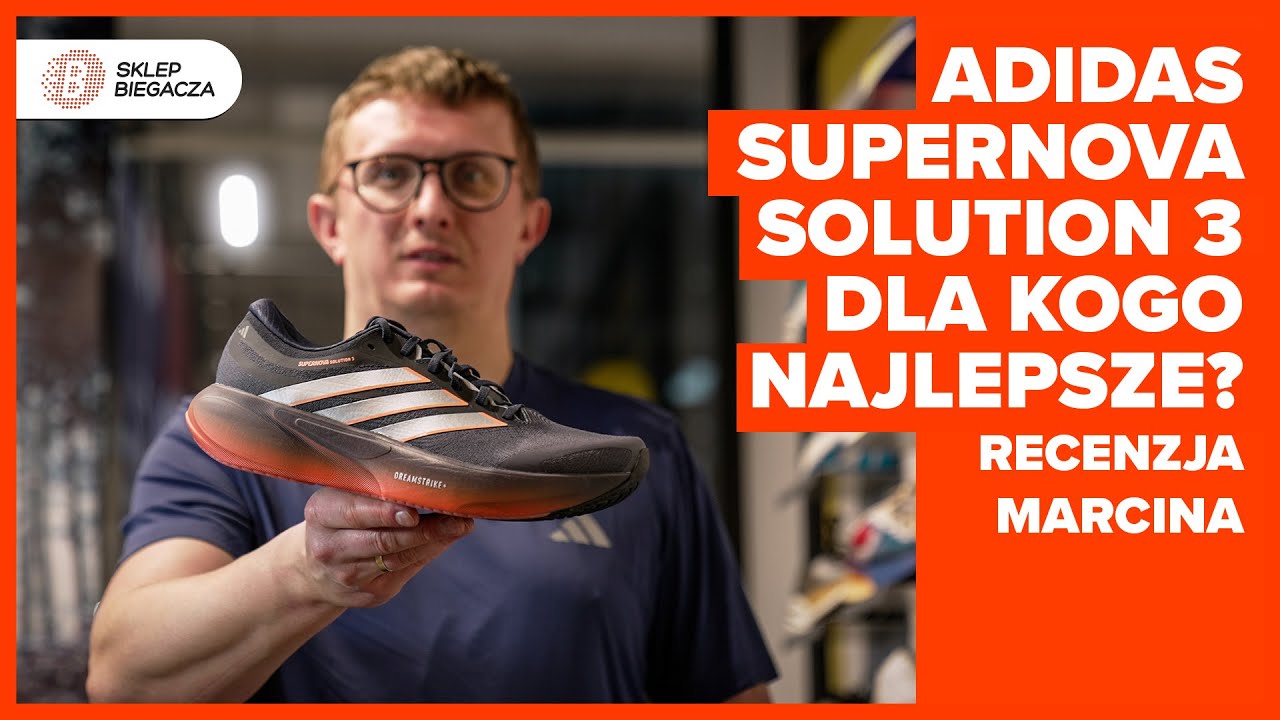 adidas Supernova Solution 3: czy to najlepszy wybór dla biegaczy z pronacją?