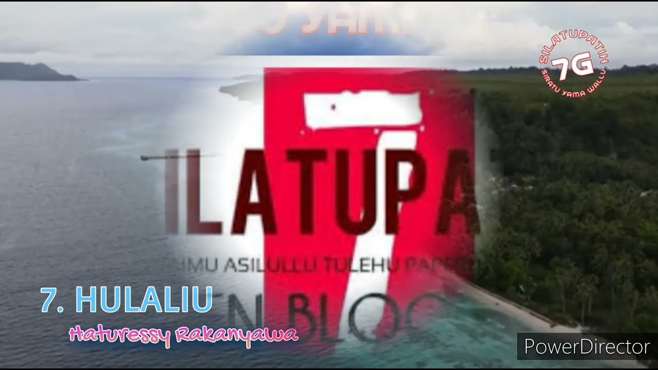 Hena SILATUPATIH 7G #SILA #LAIMU #ASSILULU #TULEHU #PAPERU #TIAL dan #HULALIU Laeng Sayang Laeng