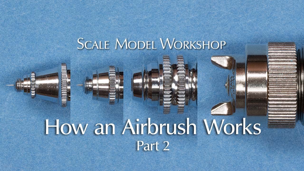 How an Airbrush Works pt2