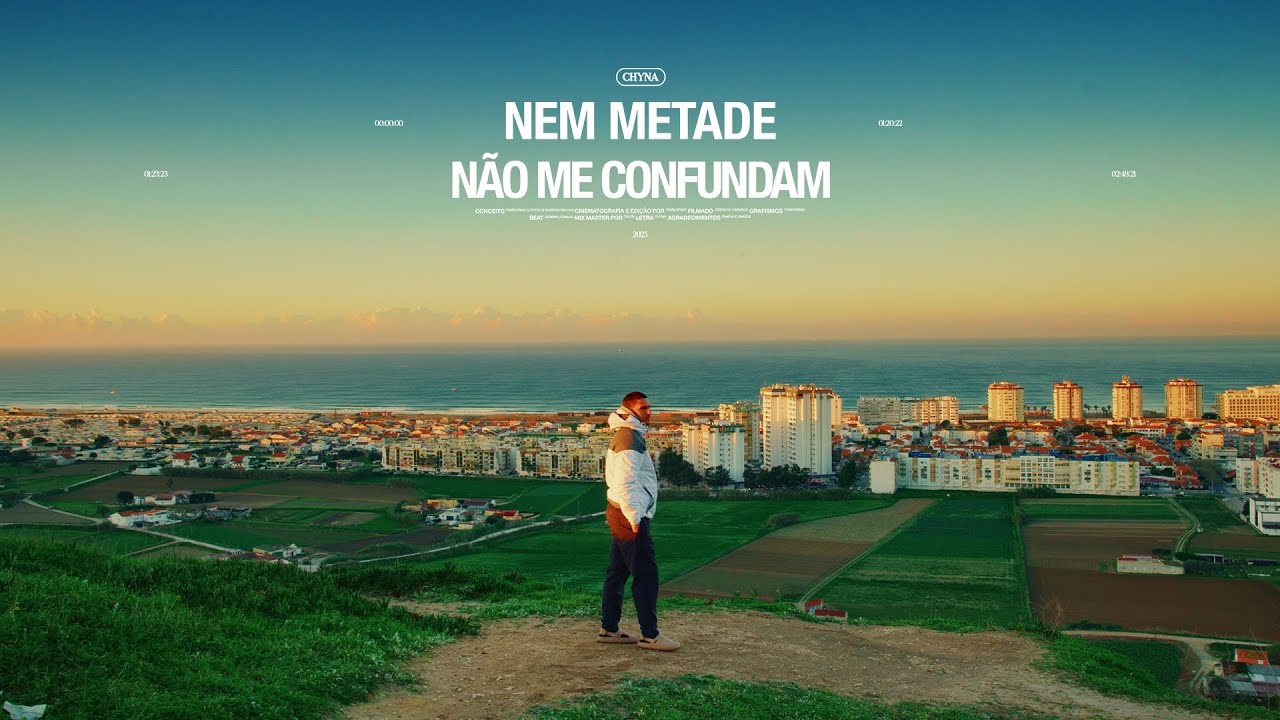 CHYNA - Nem Metade / Não Me Confundam