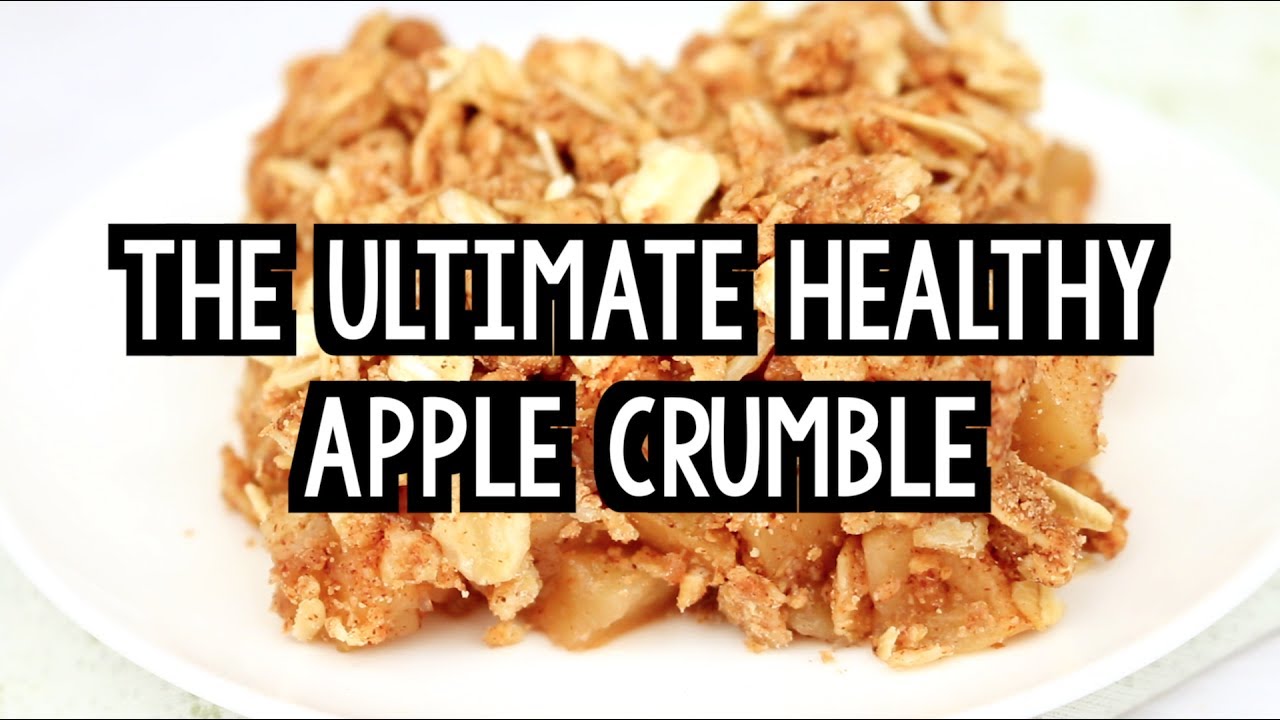 The Ultimate Healthy Apple Crumble | Amy's Healthy Baking
