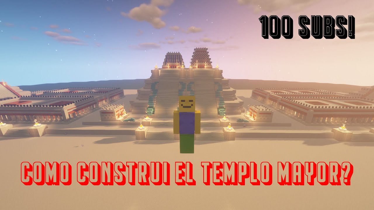 COMO CONSTRUI EL TEMPLO MAYOR? | (tutorial) | CONSTRUYENDO LA GRAN TENOCHTITLAN EN MINECRAFT 100 SUB