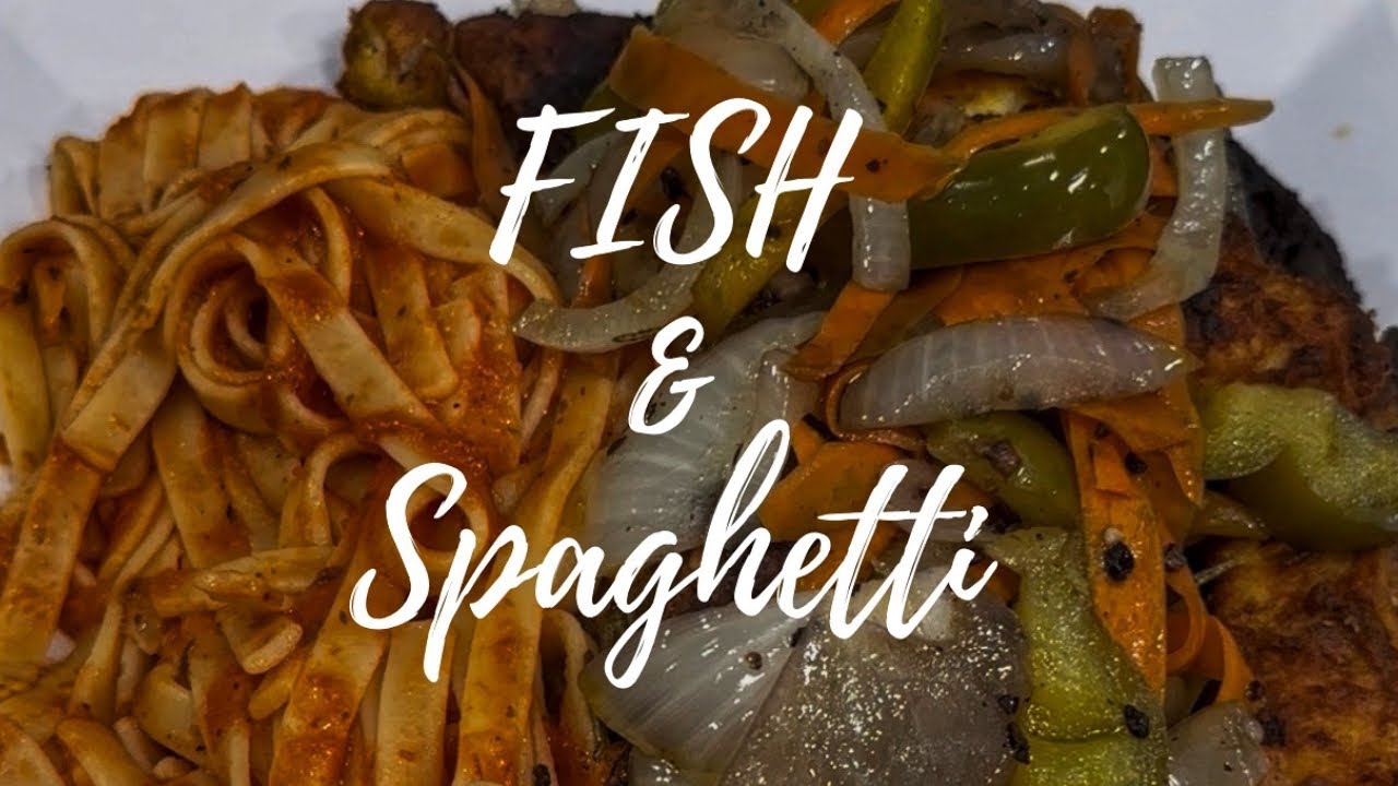 FISH & SPAGETTI