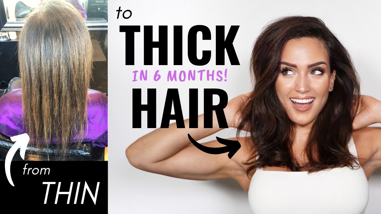 How I went from THIN to THICK HAIR in 6 months – MY HAIR TRANSFORMATION