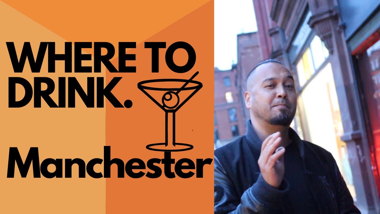 WHERE TO DRINK- The best cocktail bars in Manchester