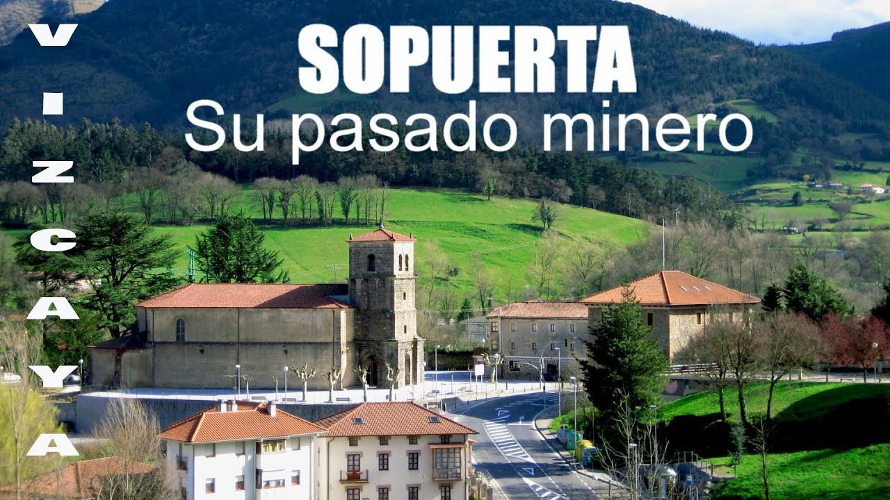 SOPUERTA Y EL VIAJE AL PASADO MINERO