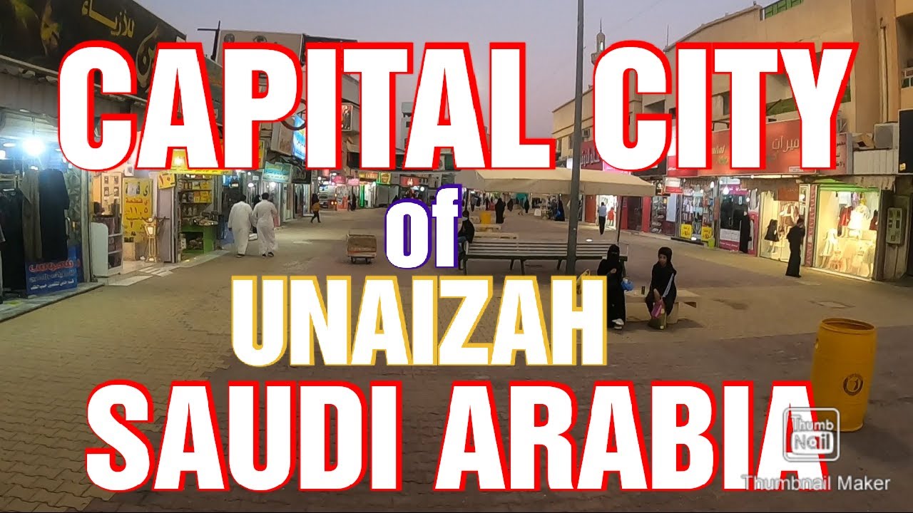Quick Tour in Capital City of UNAIZAH SAUDI ARABIA | Nil Pacz