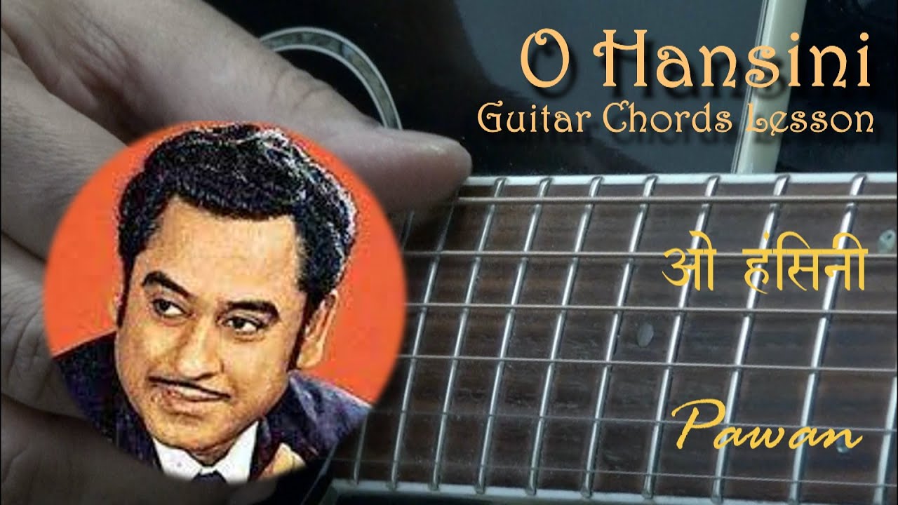 O Hansini | Guitar Chords | Strumming Pattern | Hindi | Pawan