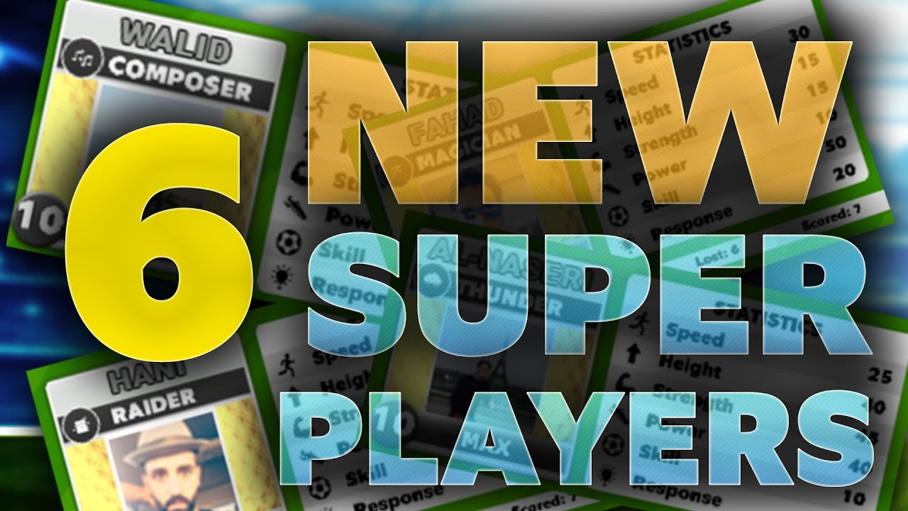 😲😲6 NEW SUPER PLAYERS: THUNDER, MAGICIAN, HITMAN, RAIDER, LIGHTNING, COMPOSER [SCORE MATCH LEAK?]