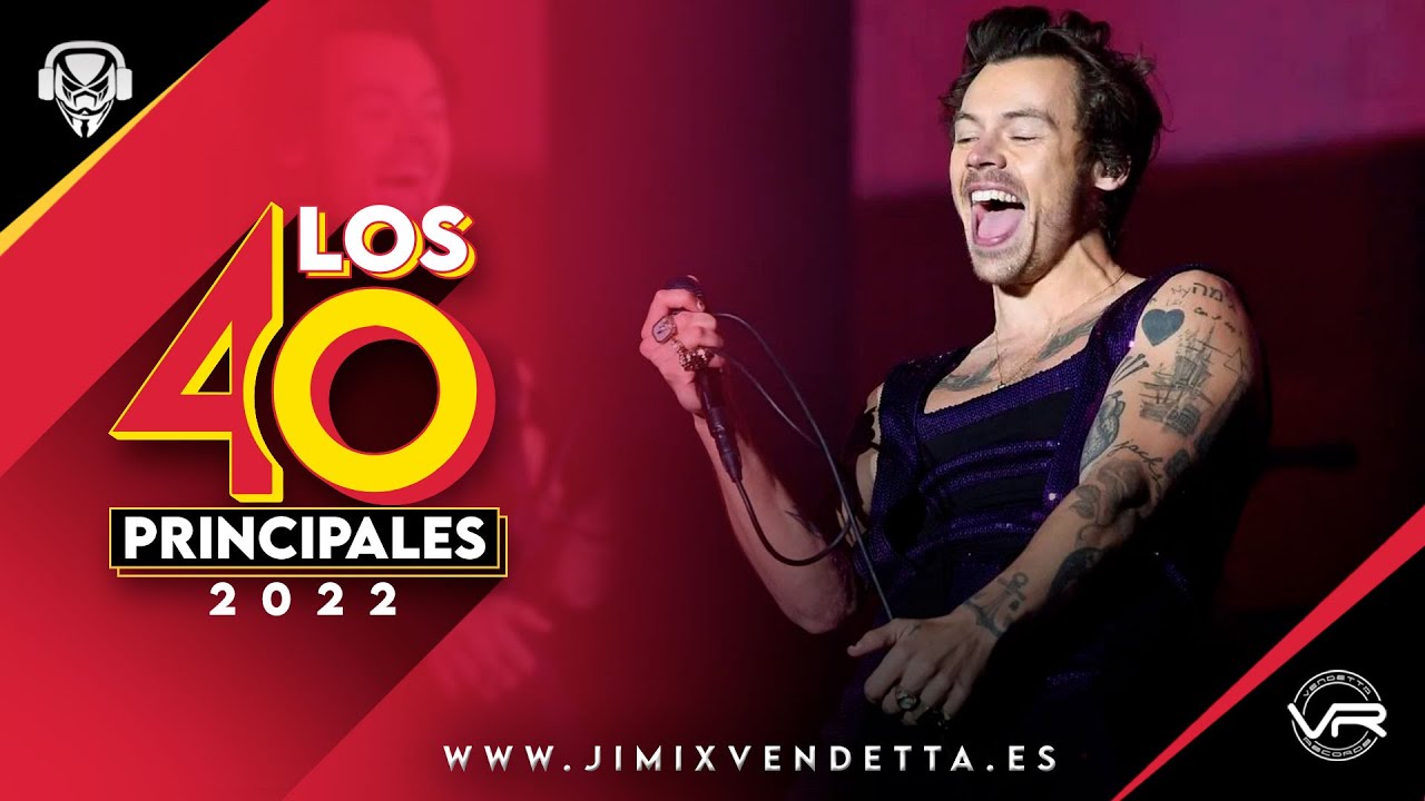 Lista los 40 Principales España l Junio 2022 - Semana #22