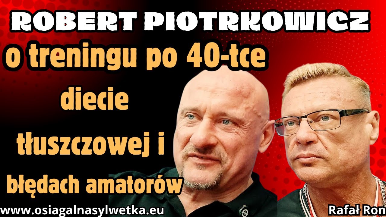 ROBERT PIOTRKOWICZ o treningu po 40-tce, diecie tłuszczowej i błędach amatorów | SOPOT 2025 |