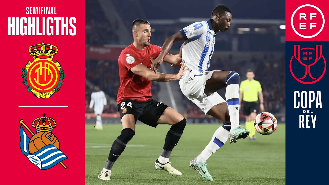 Resumen | RCD Mallorca | 0-0 | Real Sociedad | Semifinal (Ida)
