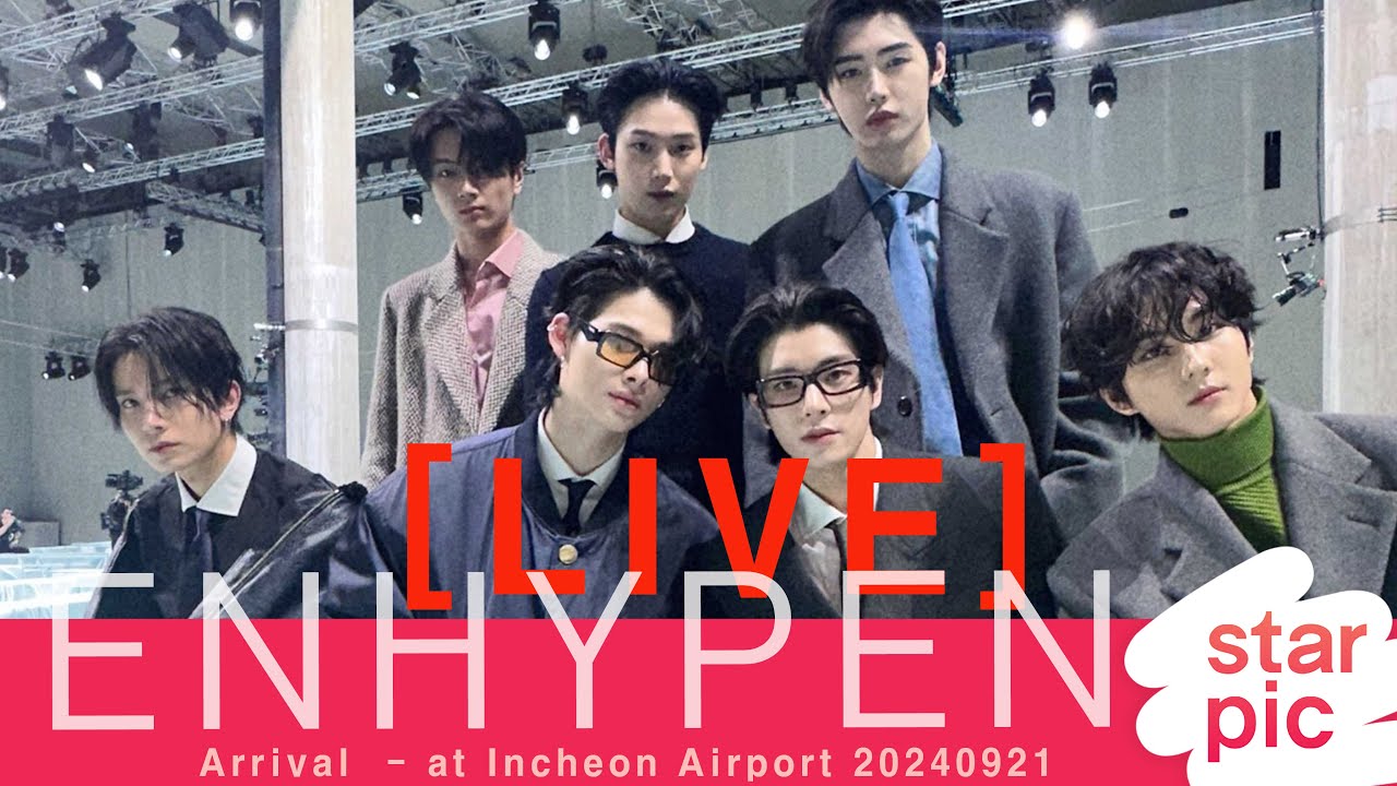 [LIVE]  ENHYPEN  Arrival  - at Incheon Airport 20240921