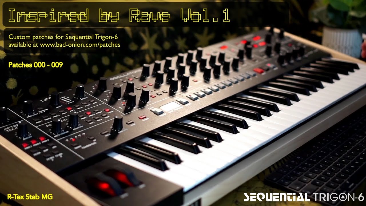 Inspired by Rave Vol 1 - Sounds for the Sequential Trigon 6 (Patches 000-049)