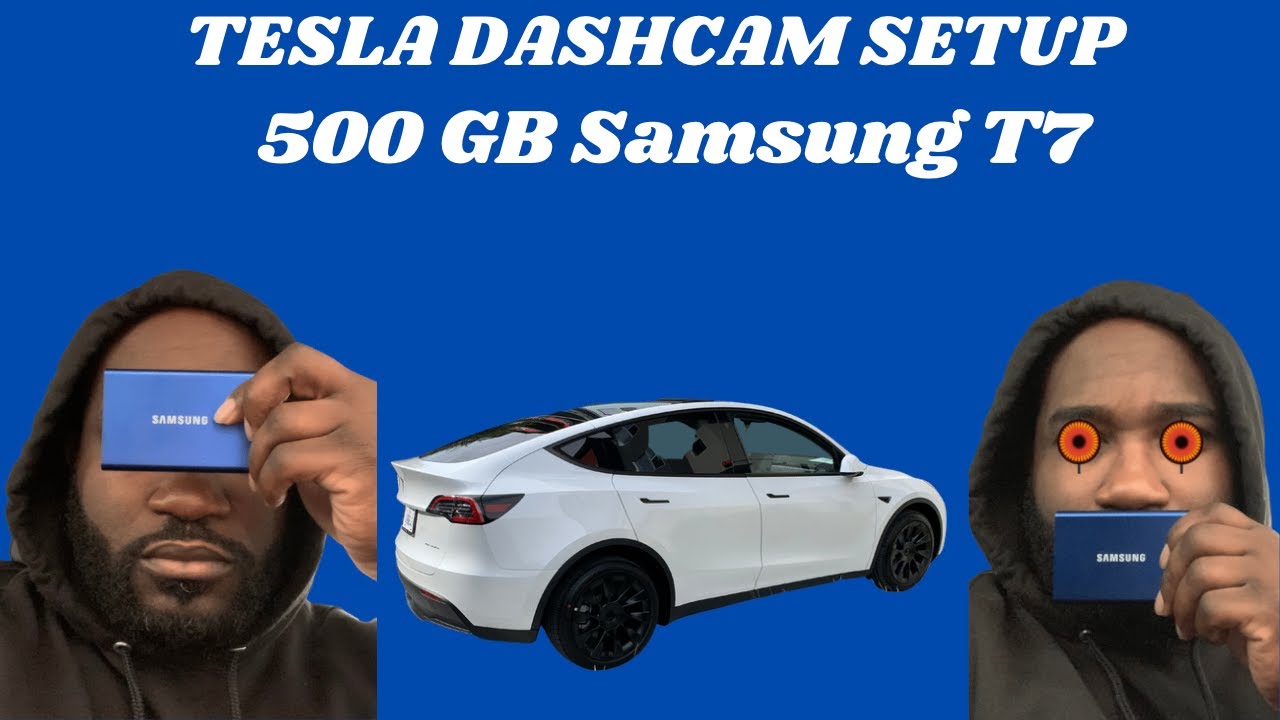 dashcam setup | 2022 tesla model y with a samsung T7