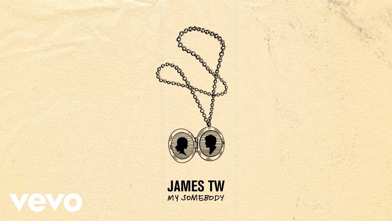 James TW - My Somebody (Official Audio)