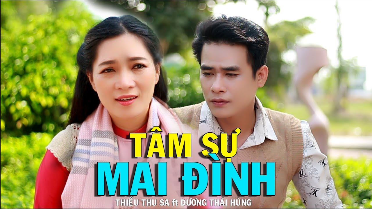 Tr&iacute;ch đoạn cải lương: T&acirc;m Sự Mai Đ&igrave;nh | Thiều Thu Sa ft Dương Th&aacute;i H&ugrave;ng | official MV.