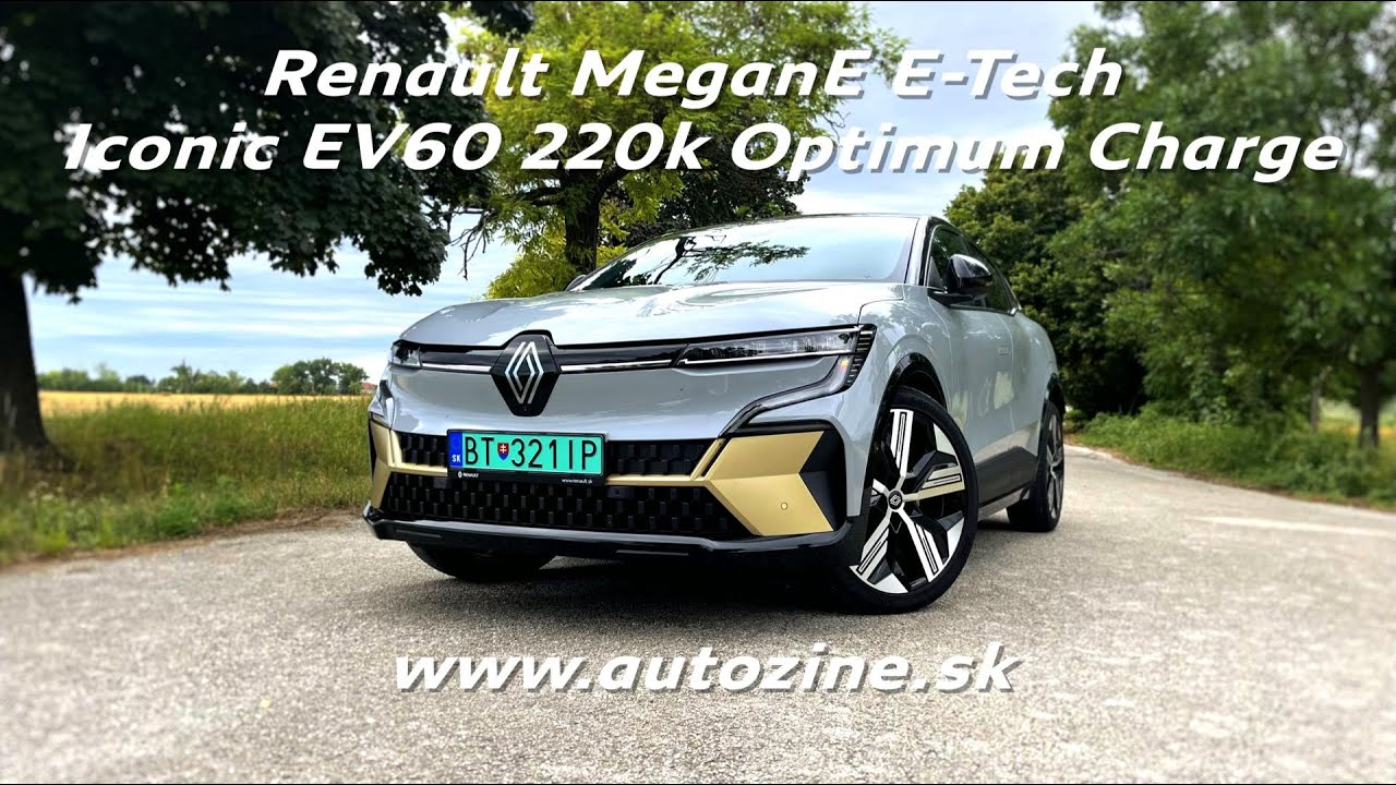 POV Review - Renault MeganE E-Tech Iconic EV60 220k Optimum Charge