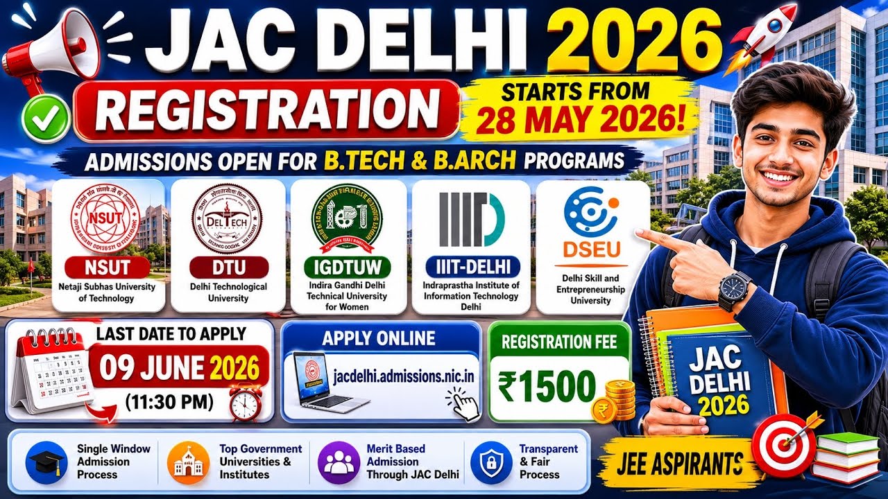 JAC Delhi 2026 Registration Started! | NSUT, DTU, IGDTUW, IIIT-D & DSEU Admission 2026 #jacdelhi 