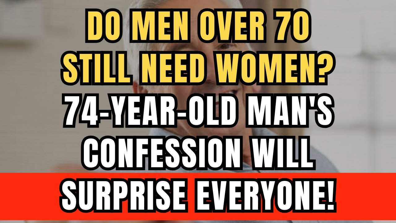 Do Men Over 70 Still Need Women? &ndash; The Answer That Will Make Everyone Think Again