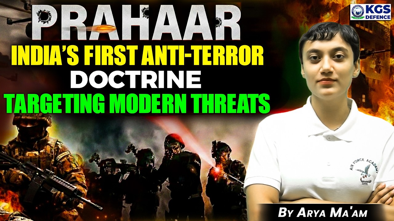 PRAHAAR: India's First Anti-Terror | Key Features By Arya Mam | KGS Defence Exams