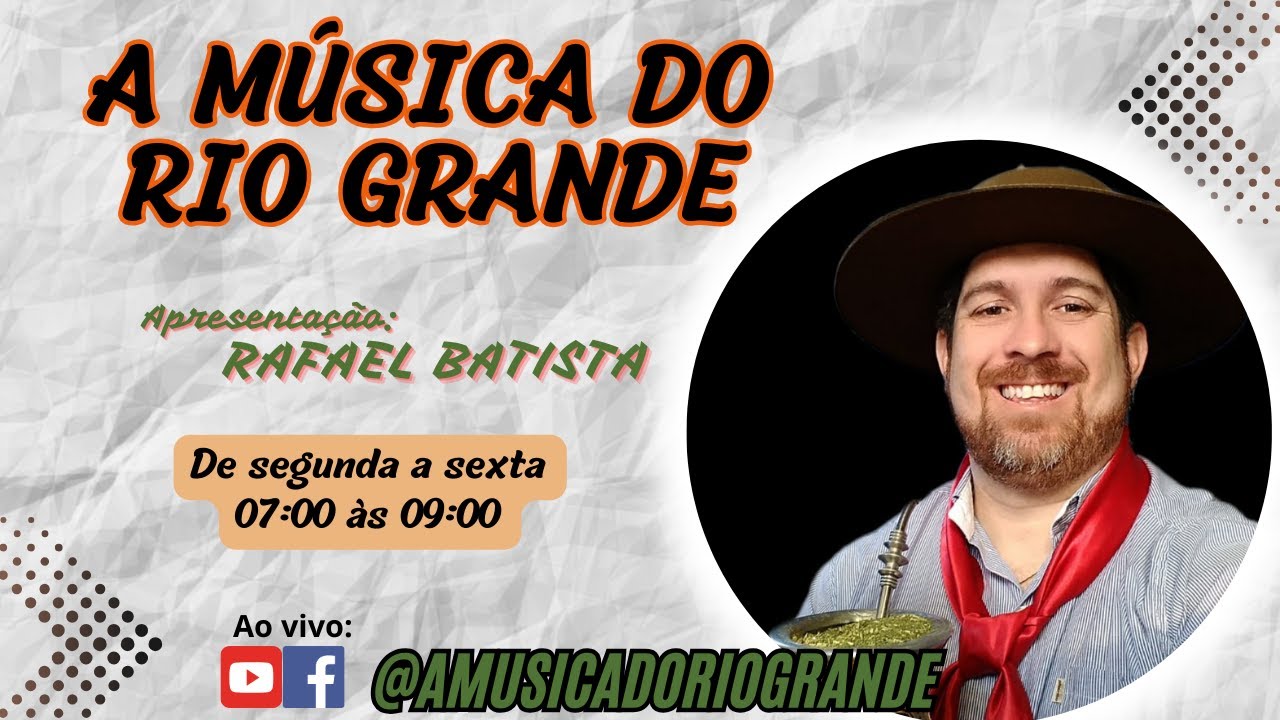 A MÚSICA DO RIO GRANDE   16/03/2026