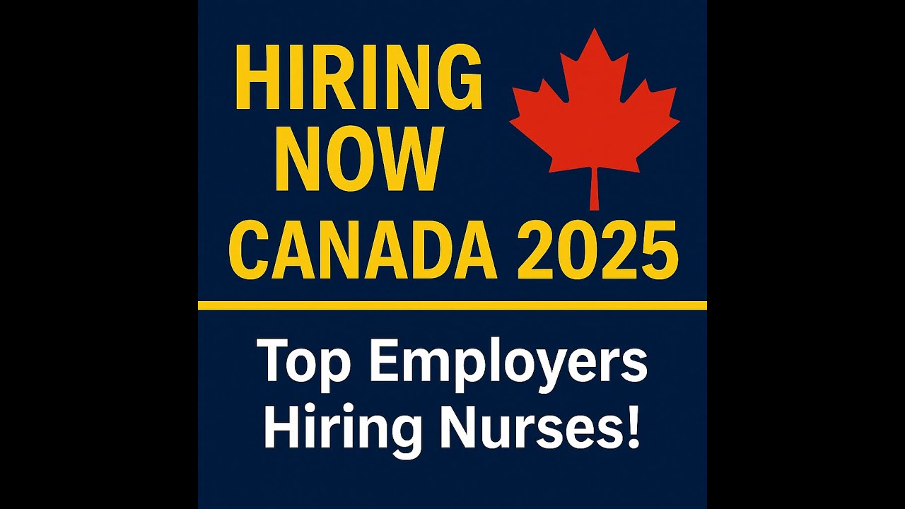 Top Canadian Employers Hiring Foreign Nurses Right Now (Direct Hire &ndash; No Agent Required)