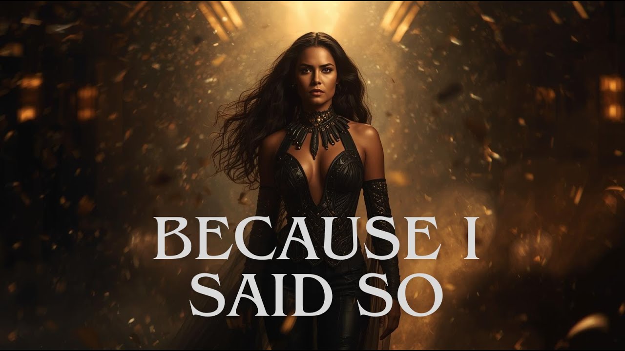 Because I Said So — Dark Operant Power Manifestation Song