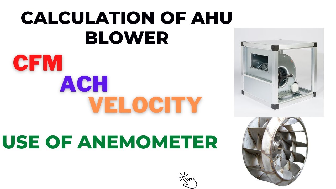Calculation of CFM, ACH and velocity of AHU Blower || BLOWER || Hindi