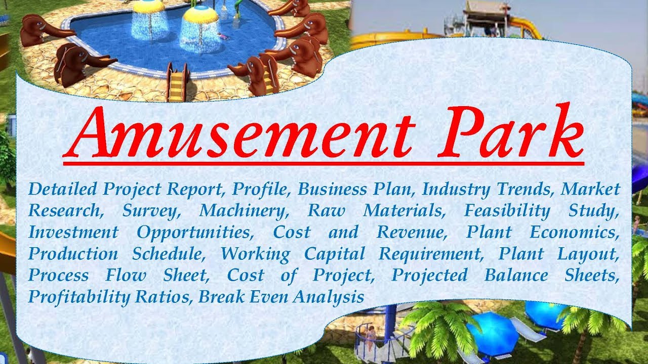 How to Start an Amusement Park | Theme Park Business.